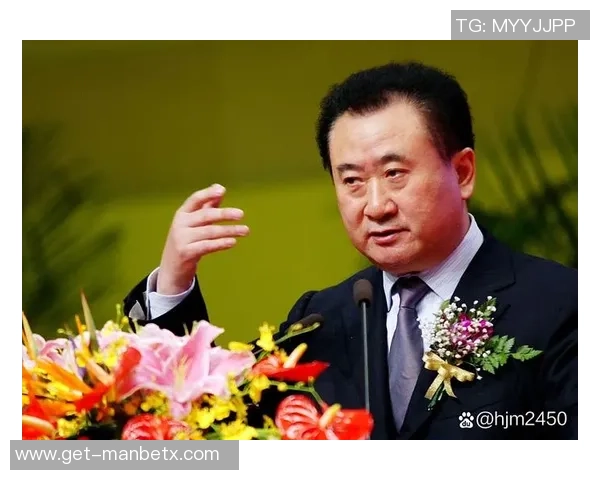 王健林携手万达足球推动中国足球发展新篇章与未来愿景